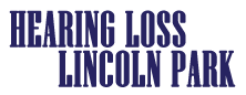 Hearing Loss  Lincoln Park
